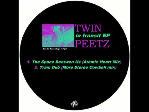 Twin Peetz - Train Dub More (Stereo Cowbell Mix)