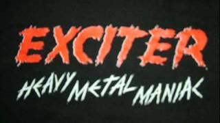 Exciter  - Rule With An Iron Fist !!