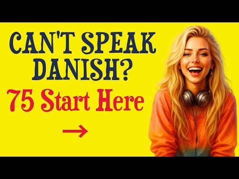 75 Essential Danish Phrases You Need in Denmark | Danish Podcast | Listening & Speaking Practice