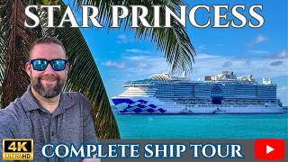 Star Princess Complete Ship Tour in 4K