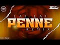 Penne Nee Lailai Remix Dhinoboycrew Tiktoktrend