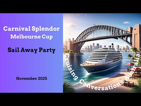 Thumbnail for Carnival Splendor Melbourne Cup November 2025 -  Sail Away Party