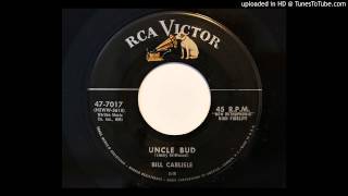 Bill Carlisle - Uncle Bud (RCA Victor 7017)
