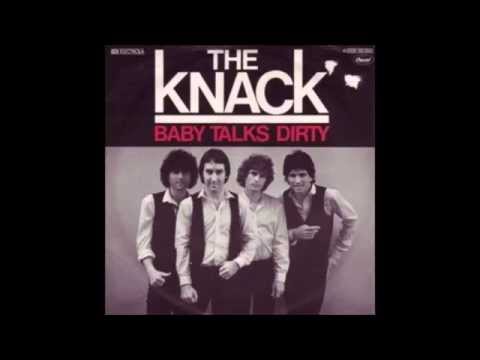 The Knack - Baby talks dirty