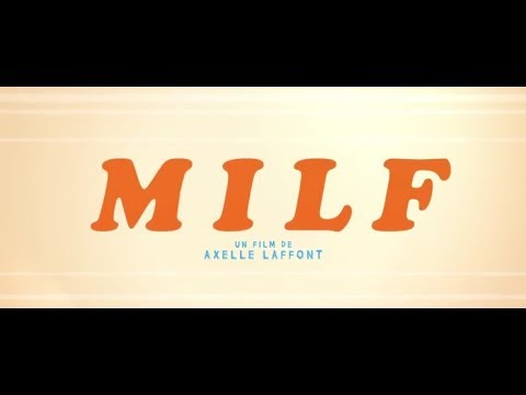 MILF - Bande annonce HD