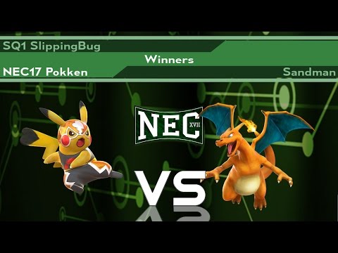 NEC17 Pokken Pools - [Winners] SQ1 SlippingBug vs Sandman