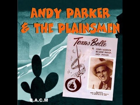 Andy Parker & The Plainsmen - Texas Belle 1948