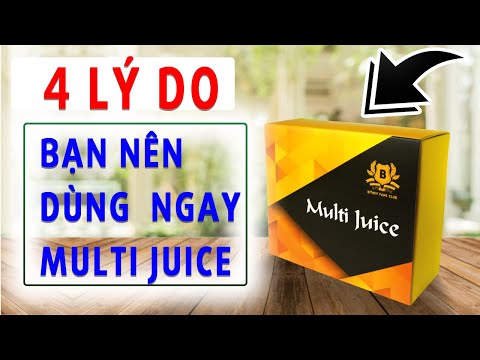 Sự Thật Về Công Dụng Của Sản Phẩm Multi Juice - Sản Phẩm Công Nghệ Sinh Học Cấp Tế Bào Nên Dùng