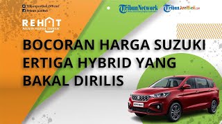 Intip Bocoran Harga Suzuki Ertiga Hybrid yang Bakal Diluncurkan, Naik Rp 11 Jutaan Jadi Segini