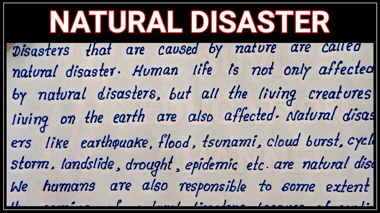 Write best English essay on Natural Disaster | Easy and short Natural Disaster English Paragraph