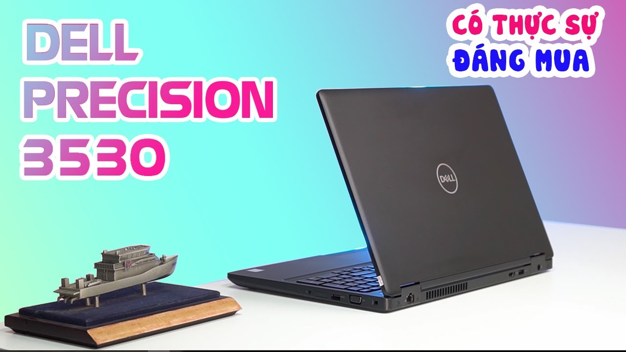 Dell Precision 3530 Core i7-8850H / RAM 16GB / SSD 256GB / FHD / Nvidia Quadro P600 4GB GDDR5