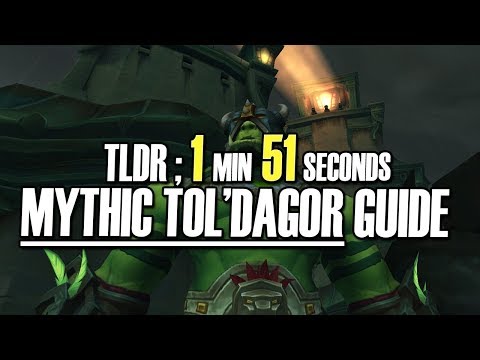 🔒TLDR TOL'DAGOR MYTHIC GUIDE - 1min 51secs - Mythic Dungeon [BFA WoW]