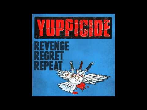 Yuppicide - King of the Dicks