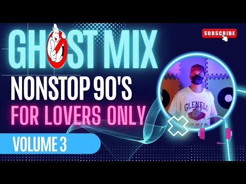 Ghost Mix 90s Love Song Nonstop Remix For Lovers Only