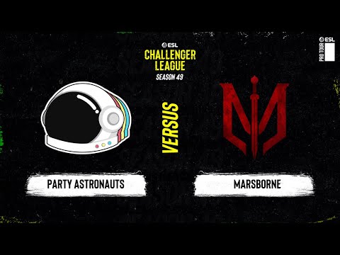 Party Astronauts vs. Marsborne - ESL Challenger League Season 49 North America