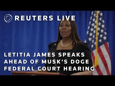 LIVE: Letitia James speaks ahead of Musk's DOGE federal court hearing