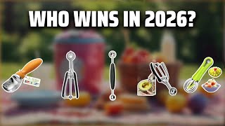 The Top 5 Best Watermelon Ball in 2026 - Must Watch Before Buying!