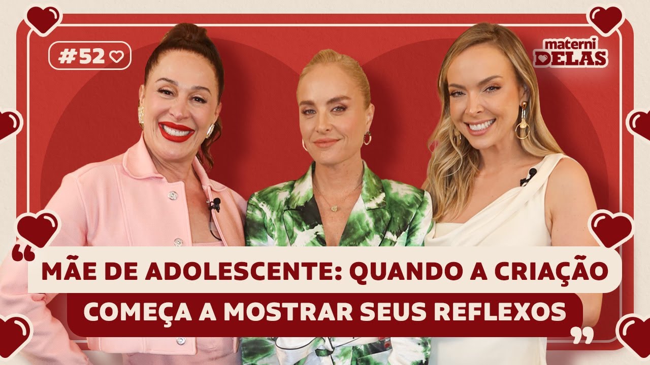 MaterniDelas - Angélica com Tata e Cláudia Raia