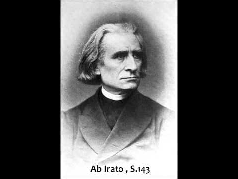 Franz Liszt - Ab Irato , S.143