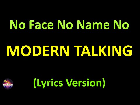 Modern Talking - No Face No Name No Number (Lyrics version)