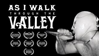 As I Walk Through The Valley - Official Trailer