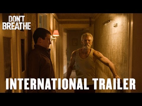 DON'T BREATHE - First International Trailer