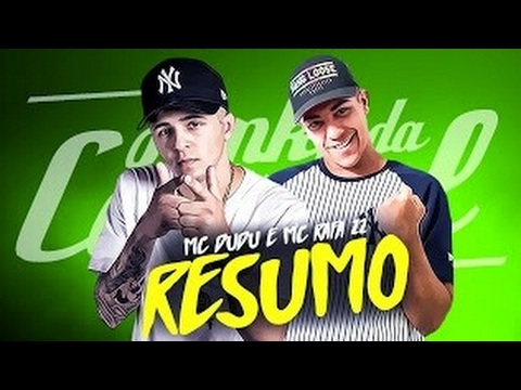 MC Dudu e Mc Rafa 22 - Resumo (Lyric Vídeo)(Djay W)