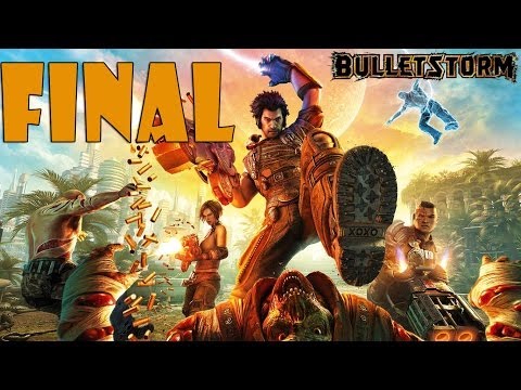 Bulletstorm - Walkthrough - Final Part 19 - I Don't Hold You Accountable | Ending [HD]