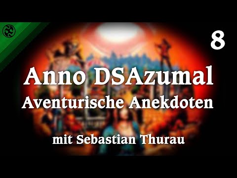 Anno DSAzumal - Aventurische Anekdoten #8: Nedime - Tochter des Kalifen | mit Gast Sebastian Thurau