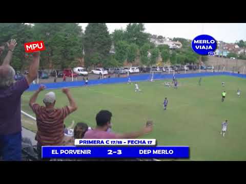 Primera C 17/18 - Fecha 17 | El Porvenir 2-3 Deportivo Merlo (Goles)