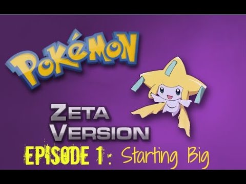POKEMON ZETA - Randomizer  Nuzlocke Ep. 1 "Starting BIG"
