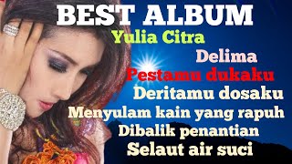 Download lagu Pilihan lagu terbaik Yulia Citra//delima//pestamu dukaku  mp3
