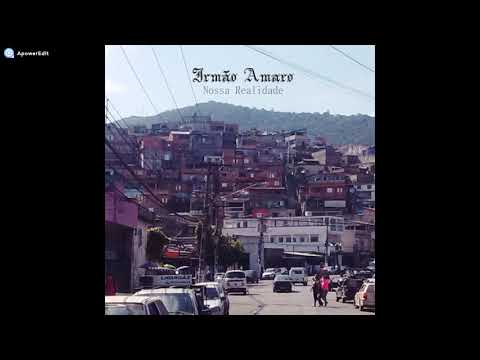 Irmão Amaro - Nossa Realidade (Prod.  ZZZ Beats)