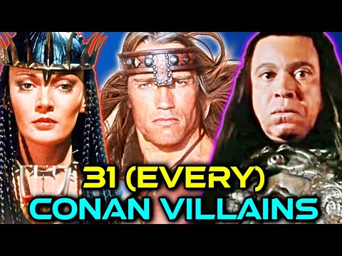 31 (Every) Deadly And Monstrous Conan Villains - Backstories Explored