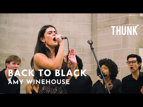 Back To Black (Amy Winehouse) - THUNK a cappella