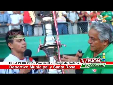 Copa Perú 2015 - Etapa Provincial - Municipal Campeón y Santa Rosa Subcampeón  / Ucayali - Pucallpa