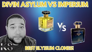 DIVIN ASYLUM VS IMPERIUM | THE BEST ELYSIUM CLONES!
