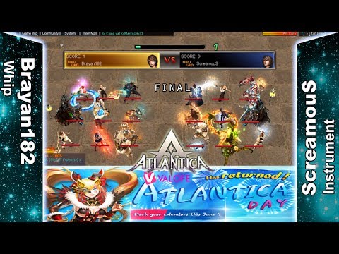 Titan 04/06/2017 PM: Final - Brayan182 vs ScreamouS - Atlantica Online