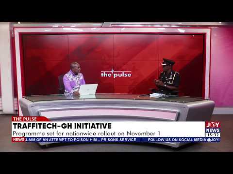 TRAFFITECH-GH Goes Nationwide November 1: What Every Ghanaian Driver Must Know | The Pulse(28-10-26)