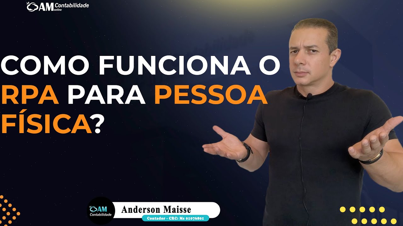 REPRESENTANTE - PESSOA FÍSICA, COMO FUNCIONA O RPA?