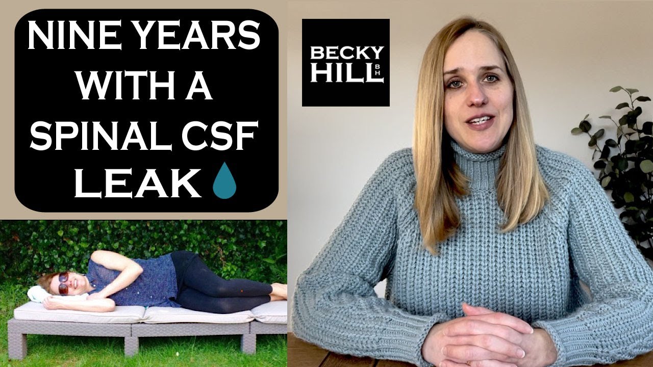 NINE YEARS WITH A SPINAL CSF LEAK