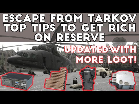 Top Tips to Get Rich on Reserve ; Loot and Key Guide - Escape From Tarkov