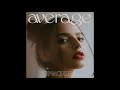 Nina Chuba Average Official Audio