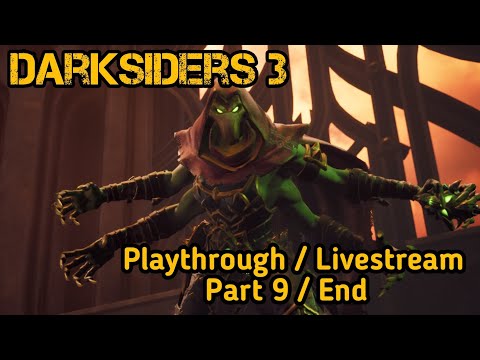 Darksiders 3 Playthrough Part 9 / True Ending (with commentary)