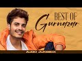 Best Of Gurnazar Audio Jukebox Latest Punjabi Songs 2024 New Punjabi Songs 2024