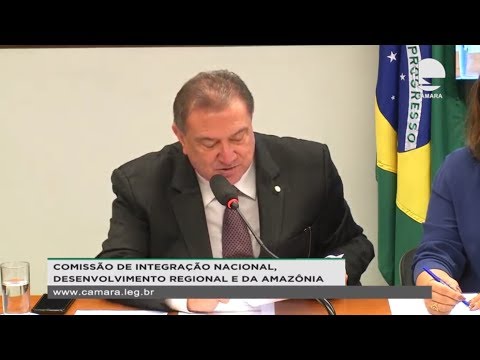 Integração Nacional, Desenv. Regional e da Amazônia - Votação de propostas - 21/08/19