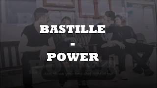 Bastille - Power LYRICS