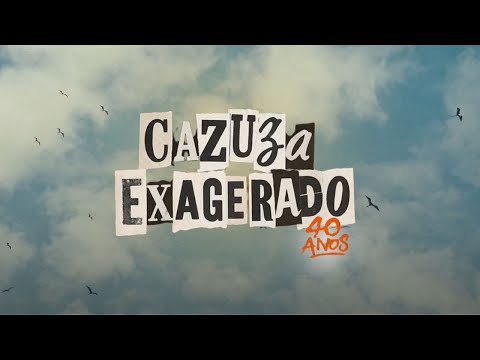 Cazuza - Exagerado (Versão Especial - 40 anos)