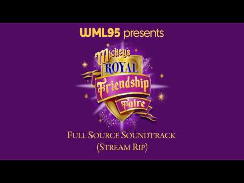 Mickey's Royal Friendship Faire: Full Source Soundtrack (Stream Rip)