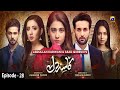 Kasa E Dil Episode 28 English Subtitle 10th May 2021 HAR PAL GEO